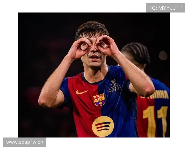 佩德里:国王杯夺冠主力中场解析 佩德里:国王杯夺冠主力中场解析